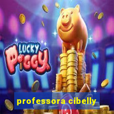 professora cibelly